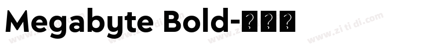 Megabyte Bold字体转换